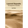 Layered Deposits: Stratigraphic Studies