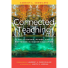 Connected Teaching: Relationship, Power, and Mattering in Higher Education