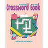 Crossword Books ( 42 Puzzles ) For Kids Medium Difficulty: Puzzles Brain for Men, Women Adult & Seniors! Medium Difficulty this Brain Games, Big And E