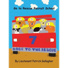7 Dogs to the Rescue: Go to Rescue Recruit School