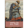 Heroes for All Time: Stories of Inspiring Heroism from Russian History