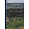A Brief History of a Branch of the Guthrie Family Beginning With the Residence in Edinsburg, Scotland, in 1680 of John Guthrie...