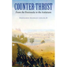 Counter-Thrust: From the Peninsula to the Antietam