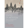 States of Imitation: Mimetic Governmentality and Colonial Rule