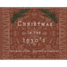 Christmas in the 1930's