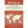 MCQs in Travel and Tropical Medicine: 3rd edition