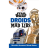 Star Wars Droids Mad Libs: World's Greatest Word Game