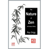The Nature of Zen: An Ecology of Being