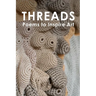 Threads: Poems to Inspire Art