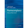 Pharmacovigilance: Critique and Ways Forward