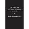 The Other Side: A Collection of Writings and Drawings