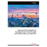 Experimental Investigation of Spreading Factor, Payload Length and Collision Effects in LoRaWAN