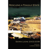 Rescuing a Fragile State: Sierra Leone 2002-2008