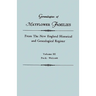 Genealogies of Mayflower Families from the New England Historical and Genealogical Regisster. in Three Volumes. Volume III: Peck - Wolcott