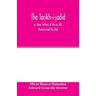 The Táríkh-i-jadíd; or, New history of Mírzá ʻAlí Muhammad the Báb