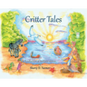 Critter Tales: A Collection of Bedtime Stories
