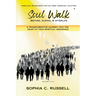 Soul Walk: Before, During, and Afterlife