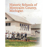 Historic Schools of Montcalm County, Michigan