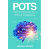 Pots: What It Really Is & Why It Happens