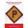 Surviving Genocide: Personal Recollections