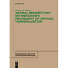 Agonal Perspectives on Nietzsche's Philosophy of Critical Transvaluation