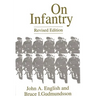 On Infantry: Revised Edition (REV)