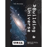 [WOIN] Building A Universe