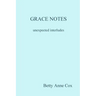 GRACE NOTES unexpected interludes