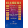 RUNES for: Divination (Basic): RUNES: The ancient and mysterious symbols of a forgotten age.