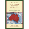 Writing Australian History On-Screen: Television and Film Period Dramas "Down Under"