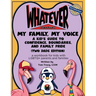 My Family, My Voice: A Kid's Guide to Confidence, Boundaries, and Family Pride (Two Dads Edition)