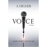 A Higher Voice