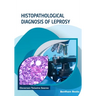 Histopathological Diagnosis Of Leprosy