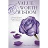 Value Worth & Wisdom