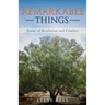 Remarkable Things: Poems of Revelation and Comfort