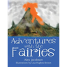 Adventures with the Fairies