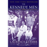 The Kennedy Men: 1901-1963