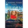 Chasing Stars, Finding Heaven: Seeking Stardom, Finding the Savior: an Israeli-American Flight Attendant's Journey to the Messiah