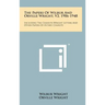 The Papers of Wilbur and Orville Wright, V2, 1906-1948: Including the Chanute-Wright Letters and Other Papers of Octave Chanute