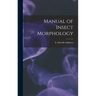 Manual of Insect Morphology