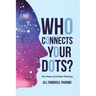 Who Connects Your Dots?: The Power of Critical Thinking