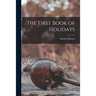 The First Book of Holidays
