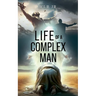 Life of A Complex Man