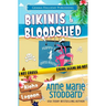 Bikinis & Bloodshed: A Kaley Kalua Aloha Lagoon Mystery