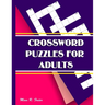 Crossword Puzzles for Adults: Large-Print, Medium-Level Puzzles That Entertain and Challenge