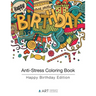 Anti-Stress Coloring Book: Happy Birthday Edition