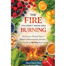 The Fire You Didn't Know Was Burning