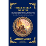 The Three Steles of Seth: The Ancient Gnostic Hymns of Divine Ascent - Secret Teachings on Spiritual Awakening, Cosmic Wisdom, and the Realms of Light
