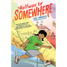 Halfway to Somewhere: (A Graphic Novel)