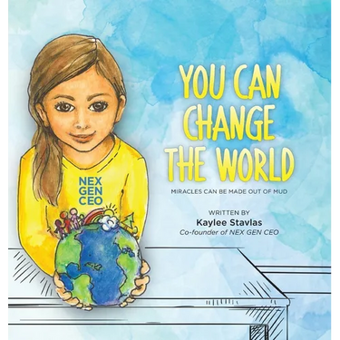 You can Change the World: Miracles can be Made out of Mud